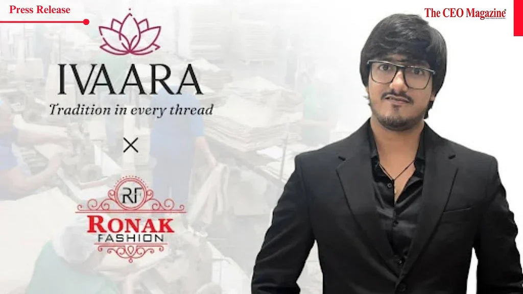 The CEO Magazine Spotlights IVAARA: A Journey of Tradition and Modern Luxury.