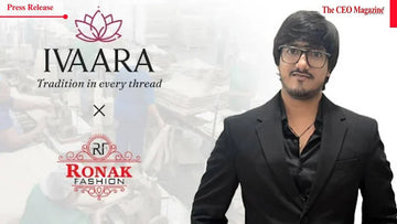 The CEO Magazine Spotlights IVAARA: A Journey of Tradition and Modern Luxury.